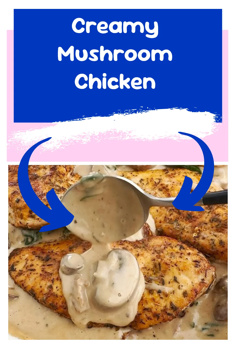 Creamy Mushroom Chicken
