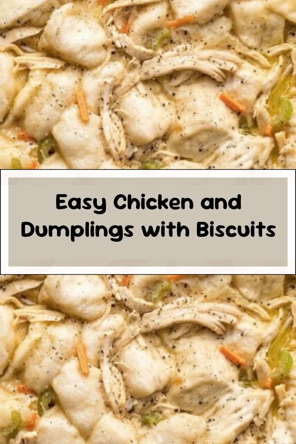 Easy Chicken and Dumplings with Biscuits