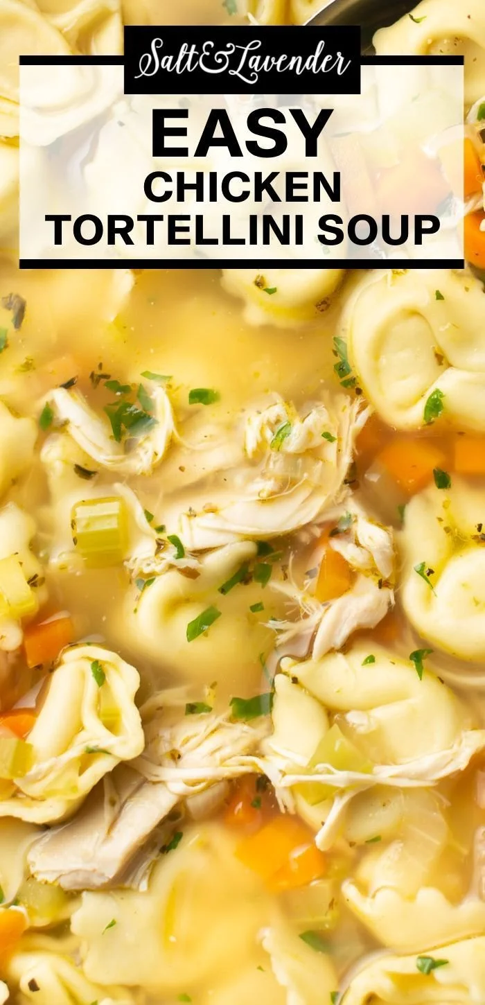 Bowl of easy Chicken Tortellini Soup with fresh herbs and veggies.