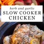 slow cooker chicken dinner with herbs and garlic 2026 08 07 192947 491x1024 1