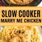 slow cooker marry me chicken 2026 08 06 184013 1